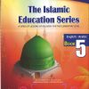 The Islamic Education Series-5
